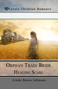 Orphan Train Bride - Healing Scars